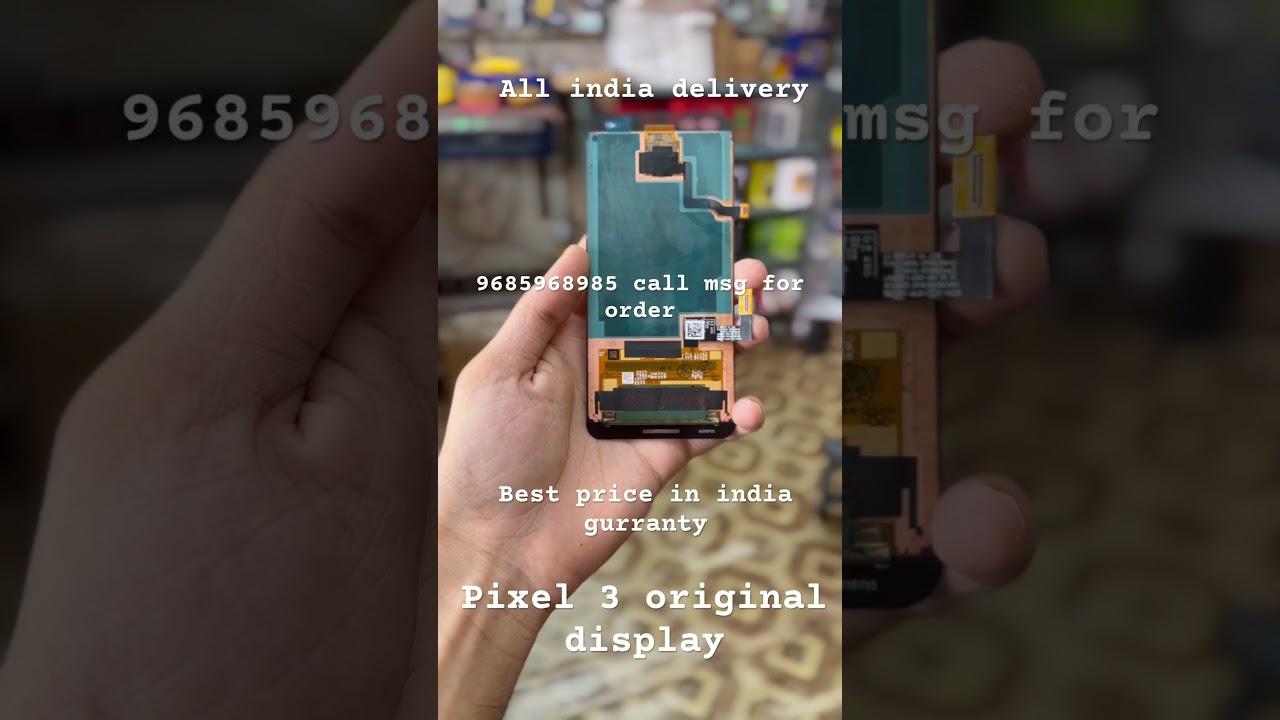 Pixel 3 original lcd display | google pixel 3 original display price | google pixel 3 display cost