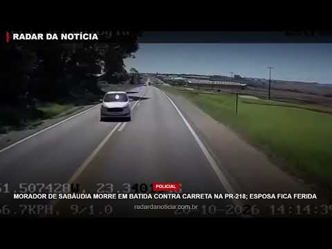 Morador de Sabáudia morre em batida contra carreta na PR 218; esposa fica ferida