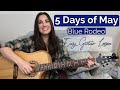 How to Play "5 Days in May" by Blue Rodeo on Acoustic Guitar