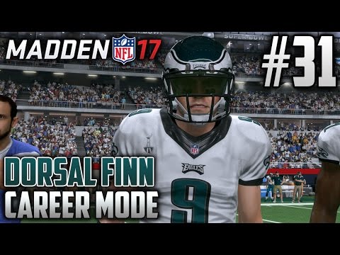 Madden 17 Career Mode | Dorsal Finn (QB) | EP31 | SUPER BOWL LIV