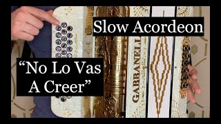 &quot;No Lo Vas A Creer&quot;(Slow Acordeon) - Ramón Ayala