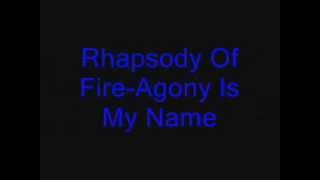 Rhapsody Of Fire-Agony Is My Name Lyric