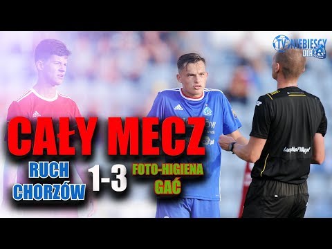 CAŁY MECZ: Ruch 1-3 Foto-Higiena Gać (17.08.2019 r.)