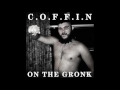 C O F F I N On The Gronk EP