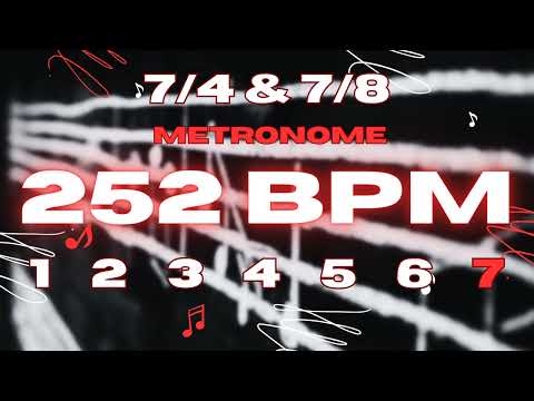 252 BPM - 7/4 & 7/8 Metronome