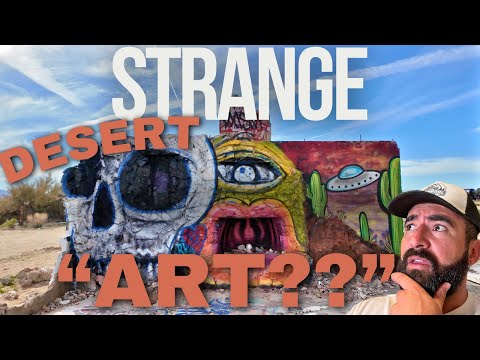 Visiting The Strangest Desert "Art" Off Of California Highway 62