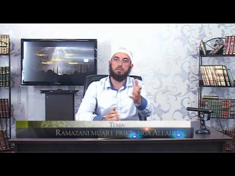 Ramazani muaji i frikës nga Allahu - Hoxhë Senad Ramadani