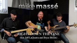Video thumbnail of "Right Down the Line (Gerry Rafferty cover) - Mike Massé, Jeff LaQuatra and Bryce Bloom"