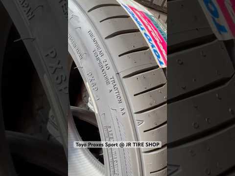 Toyo Proxes Sport @ JR TIRE SHOP. Treadwear 240 Traction AA Temperature A. Made in Japan