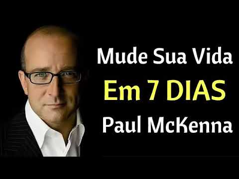 Mude Sua Vida Em Sete Dias Com Paul McKenna