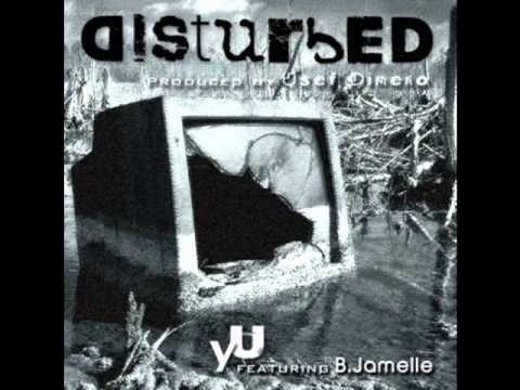 yU - Disturbed feat. B​.​Jamelle (Prod. by Usef Dinero)