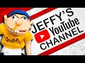 SML Movie: Jeffy's YouTube Channel [REUPLOADED]