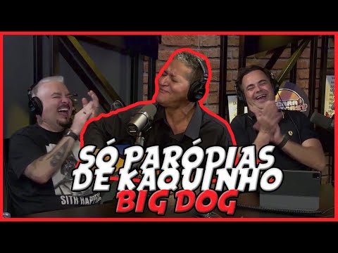O Wirso - Kakinho Big Dog
