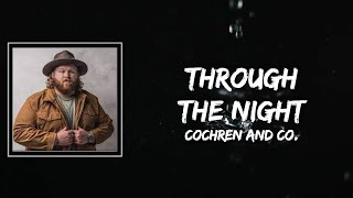 Through The Night Lyrics - Cochren and Co