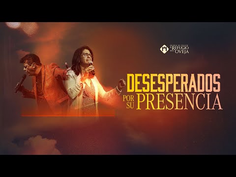 Desesperados por tu Presencia  Miércoles 14-09-22