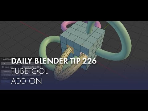 Daily Blender Tip 226 - TubeTool Add-on (Blender 2.8)
