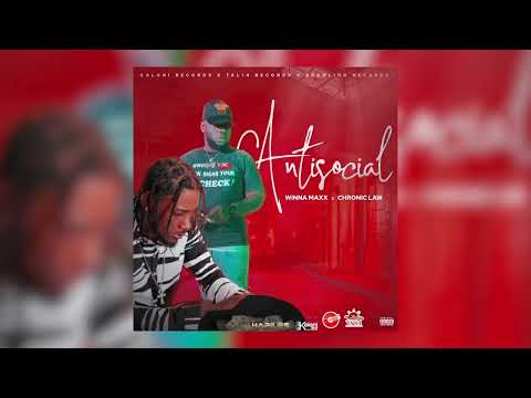 Chronic Law ,Winna Maxx - Antisocial (OfficialAudio)
