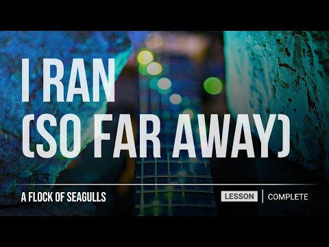 I Ran (So Far Away) (Flock of Seagulls) - Fret Zealot Guitar Lesson Demo