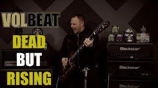 Volbeat - Dead But Rising (Guitar Cover)