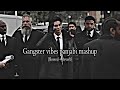 Gangster Hood Slowed Reverb Mashup Sidhu Moose Wala Shubh Karan The Gangsters Mashup