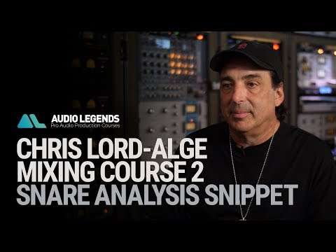 Chris Lord-Alge - Techniques for Mixing Snare Drum