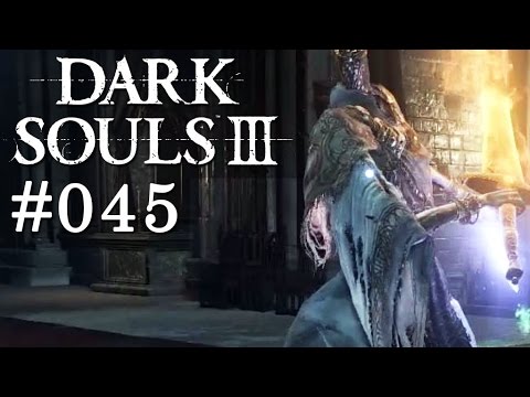 DARK SOULS 3 ★ [45] Hohepriester Sulyvahn (BOSS) - Let's Play Dark Souls 3 Deutsch 60 FPS