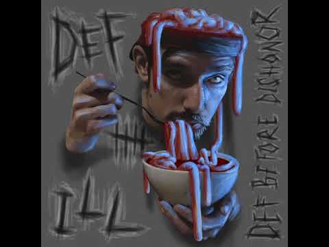 Def Ill  - Human Intro (Def before Dishonor Preview)