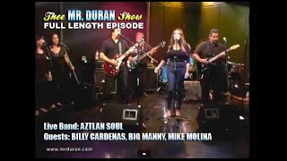 Thee Mr. Duran Show - August 4th, 2014 - Aztlan Soul Band (Full Length)