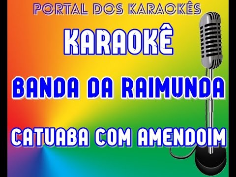 Banda Da Raimunda - Catuaba com Amendoim