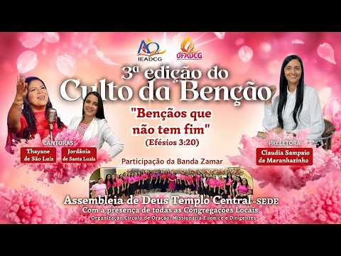 3ª Edição culto da bênção - ieadcdg
