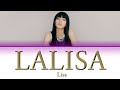 [UPDATED] Lisa - 'LALISA' (Clean Ver.) (Color-coded Han/Rom/Eng 가사)