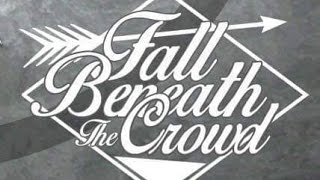 Fear - Fall Beneath the Crowd