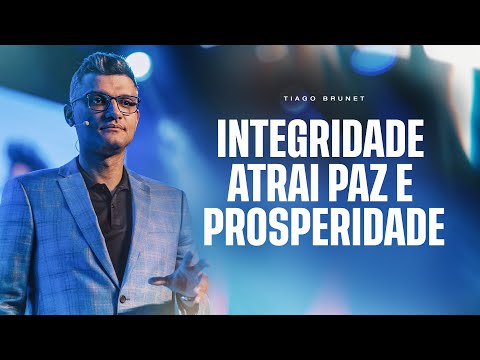 Por Que a Integridade É a Chave Para Uma Vida Melhor? | Tiago Brunet