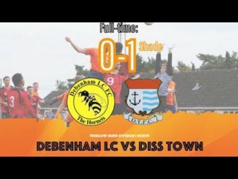 Shade GOAL for Diss Town FC away to Debenham FC