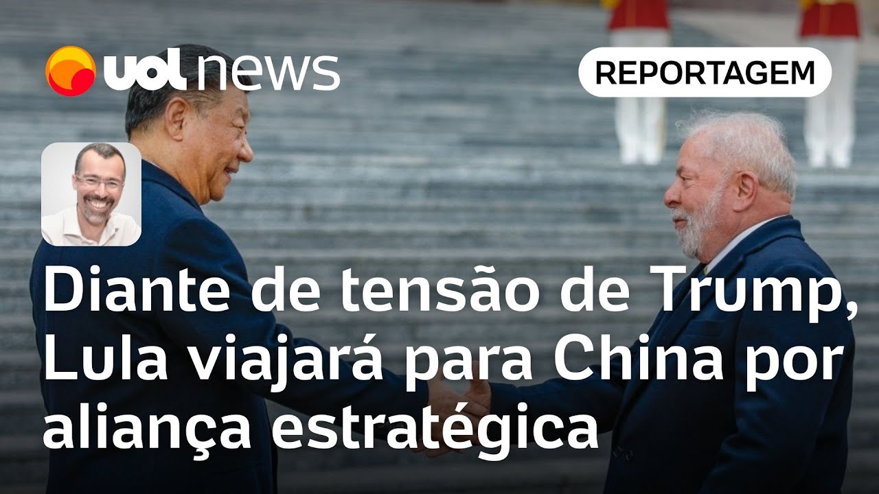 Na contramão de Trump, Lula e Xi articulam investimentos chineses no Brasil | Jamil Chade