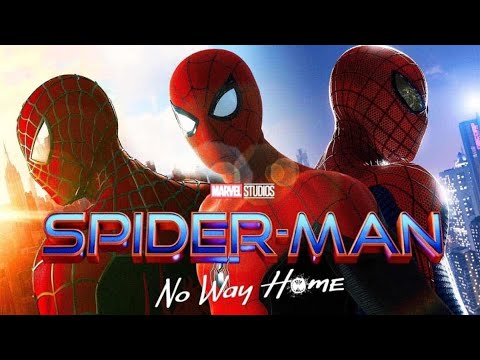 Spider-Man: No Way Home - FULL Movie (2021)