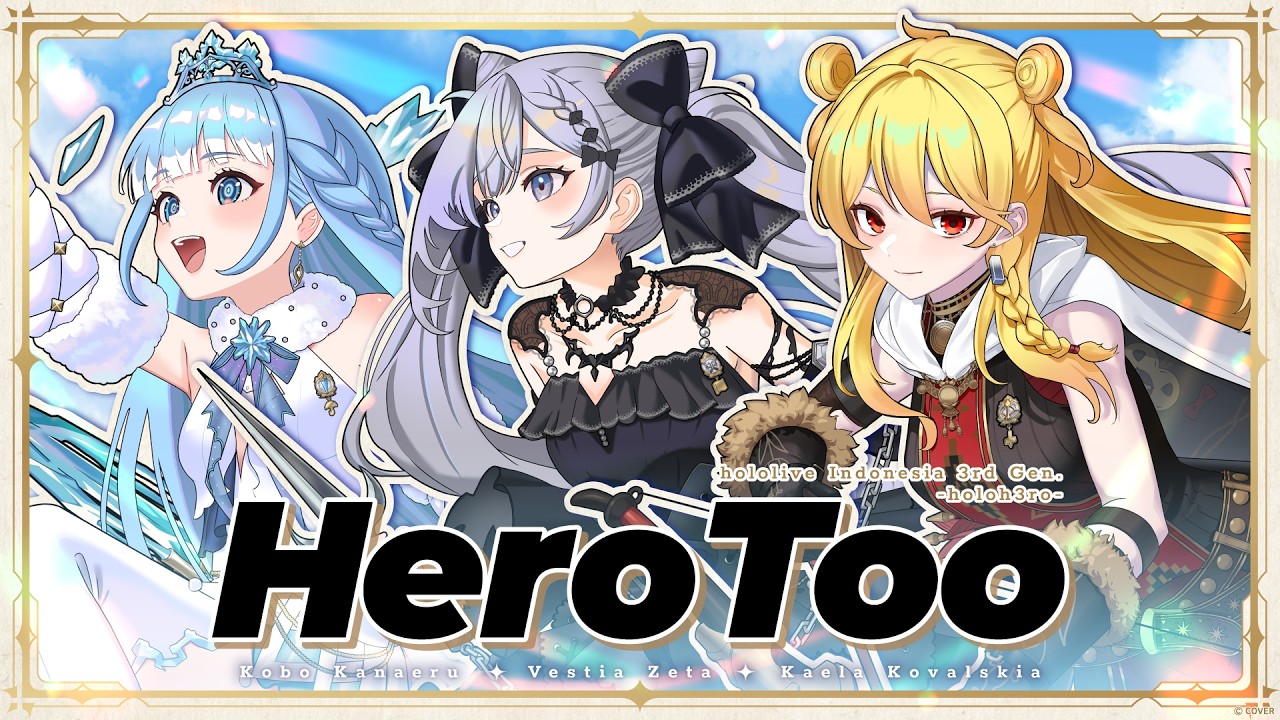 【#holoh3ro4nniv】Hero Too - hololive ID 3rd Generation (Cover Song)