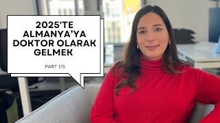 2025'te Almanya'ya Doktor Olarak Gelmek | Part 1/5 | Karar Aşaması
