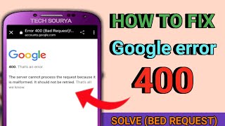 How to fix google error 400 (Bad Request) | Google error 400 (Bad Request)