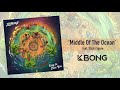 KBong Middle Of The Ocean Feat Stick Figure