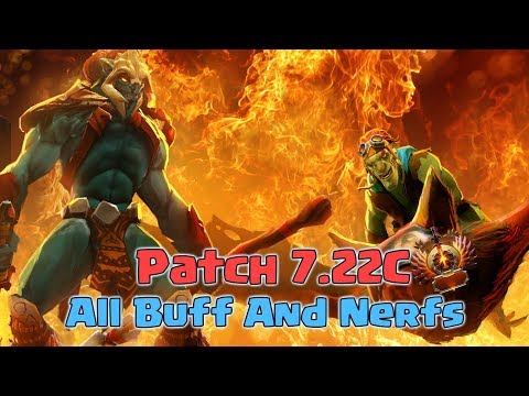 Dota 2 Patch 7.22c - Best Buff And Nerfs