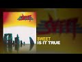 Sweet - Is It True (Remastered)