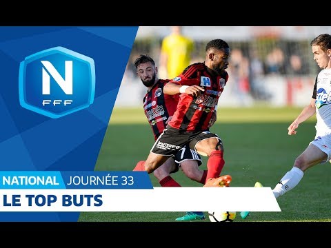Le Top Buts (J33) I National FFF 2018
