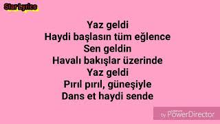 Yaz geldi şarkı sözleri