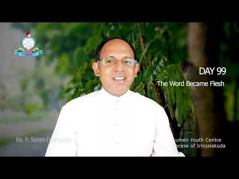 Day 99: The Word Became Flesh I വി. യോഹന്നാന്‍  1-3; സുഭാഷിതങ്ങള്‍ 5 : 1-6