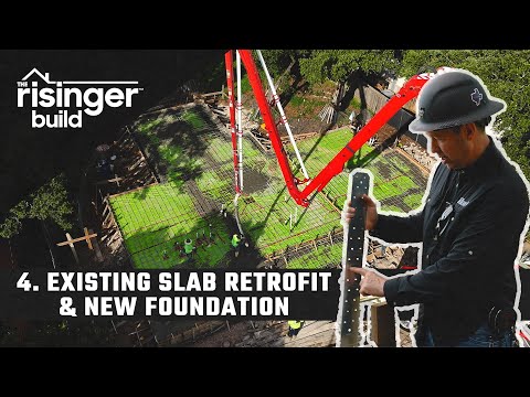 The Risinger Build: Episode 4 - Existing Slab Retrofit & New Foundation