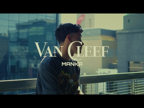 MANKA - VAN CLEEF (Video Oficial)