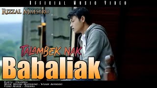 Download lagu Rizzal Maestro - TALAMBEK NAK BABALIAK () Minang Music mp3 Download lagu Rizzal Maestro - TALAMBEK NAK BABALIAK () Minang Music mp3