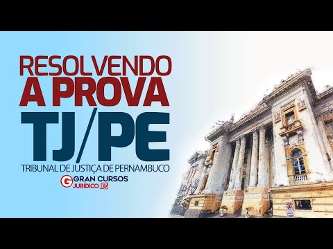 Resolvendo a prova: TJPE - Magistratura