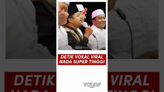 Download lagu DETIK DETIK VOKAL VIRAL LANTUNKAN SHOLAWAT NADA SUPER TINGGI ‼️ #sholawat #sholawatnabi mp3